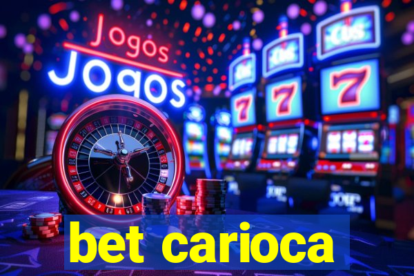 bet carioca